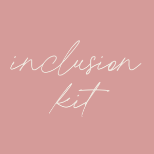 Inclusion Kit